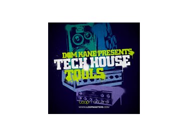 Loopmasters Dom Kane presents Tech House Tools