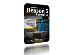 Elephorm Apprendre Reason 5 et Record 1.5
