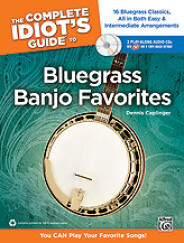 Complete Idiot's Guide to Bluegrass Banjo Favorites