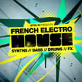 Loopmasters French Electro House
