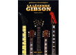 Gibson La légende Gibson