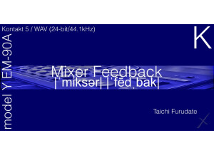 9 Soundware Mixer Feedback model Y EM-90A K