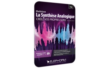 Elephorm Maîtrisez la Synthèse Analogique