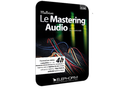 Elephorm Maîtrisez le mastering audio
