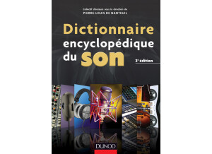 Dunod Dictionnaire Encyclopédique du Son - 2e édition