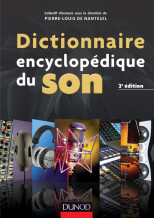 Dunod Dictionnaire Encyclopédique du Son - 2e édition
