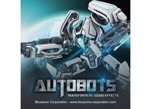 Bluezone Autobots - Transformers Sound Effects