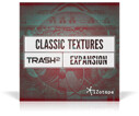 iZotope Classic Textures pour Trash 2