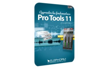 Elephorm Apprendre Pro Tools 11 - Les fondamentaux