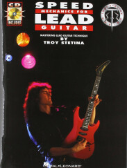 Hal Leonard Troy Stetina - Speed Mechanics For Lead Guitar