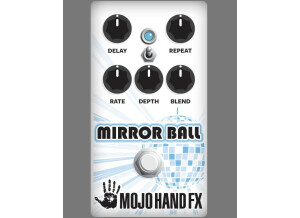 Mojo Hand FX Mirror Ball