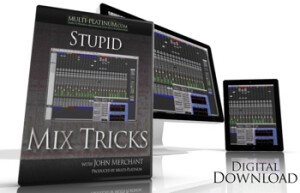 Multi-Platinum Stupid Mix Tricks