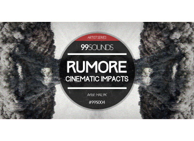 99Sounds Rumore Cinematic Impacts