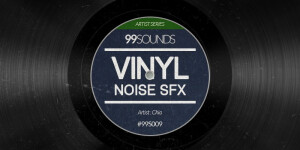 99Sounds Vinyl Noise SFX