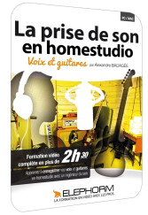 Elephorm La prise de son en homestudio - Voix et Guitares