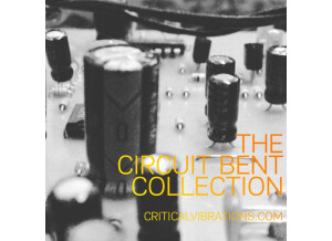 Critical Vibrations Circuit Bent Collection