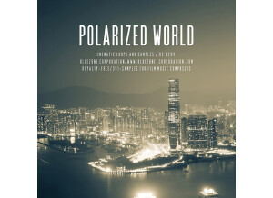 Bluezone Polarized World - Cinematic Loops and Samples