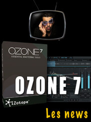 Un Tuto d'ANTO sur les nouveautés d'Ozone 7