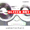 Ueberschall releases Glitch Art