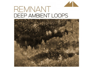 ModeAudio Remnant Deep Ambient Loops