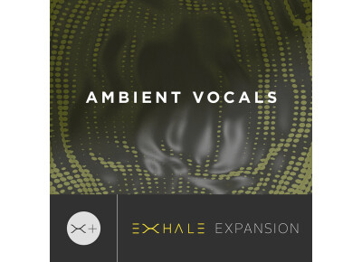 Output Ambient Vocals Expansion Pack (for EXHALE)