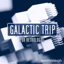 Synthmorph Galactic Trip for Retrologue