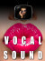 Un nouveau tuto d'Anto consacré au Vocal Sound