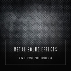 Bluezone sort Metal Sound Effects