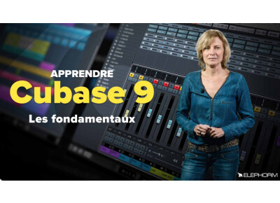 Elephorm Apprendre Cubase 9 - Les Fondamentaux