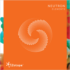 L’iZotope Neutron en version Elements allégée
