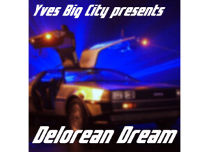 Isotonik Studios Delorean Dream – Yves Big City