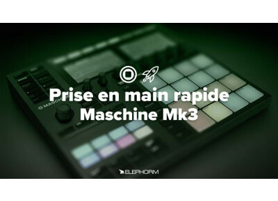 Elephorm Apprendre Maschine MK3 - Prise en main rapide