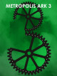 Metropolis Ark 3 en pré-vente