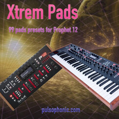 Pulsophonic Xtrem Pads pour le Prophet 12