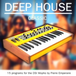 Des patches Deep House Classic pour le DSI Mopho