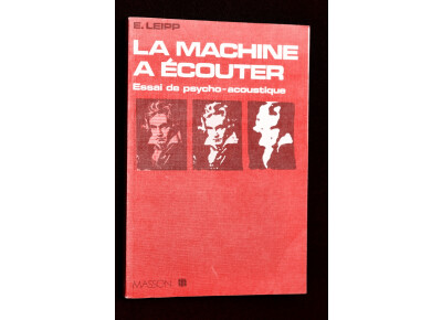 M. Masson La machine à écouter, E.LEIPP