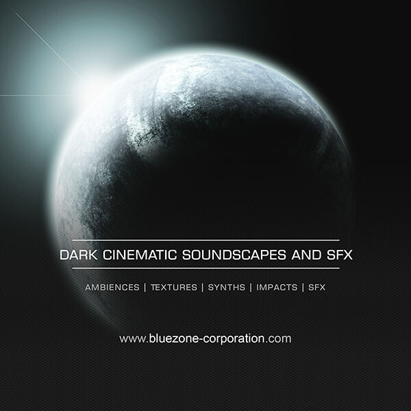 Bluezone sort Dark Cinematic Soundscapes and SFX