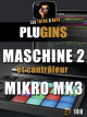 Un Tuto d’Anto sur Maschine 2.8 et son contrôleur Maschine Mikro MK3