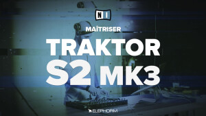 Elephorm Maîtriser Traktor S2 MK3