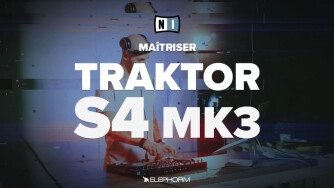 2 formations sur Traktor S4 et S2 MK3 et une promo chez Elephorm