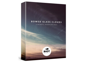Riot Audio Bowed Glass Clouds