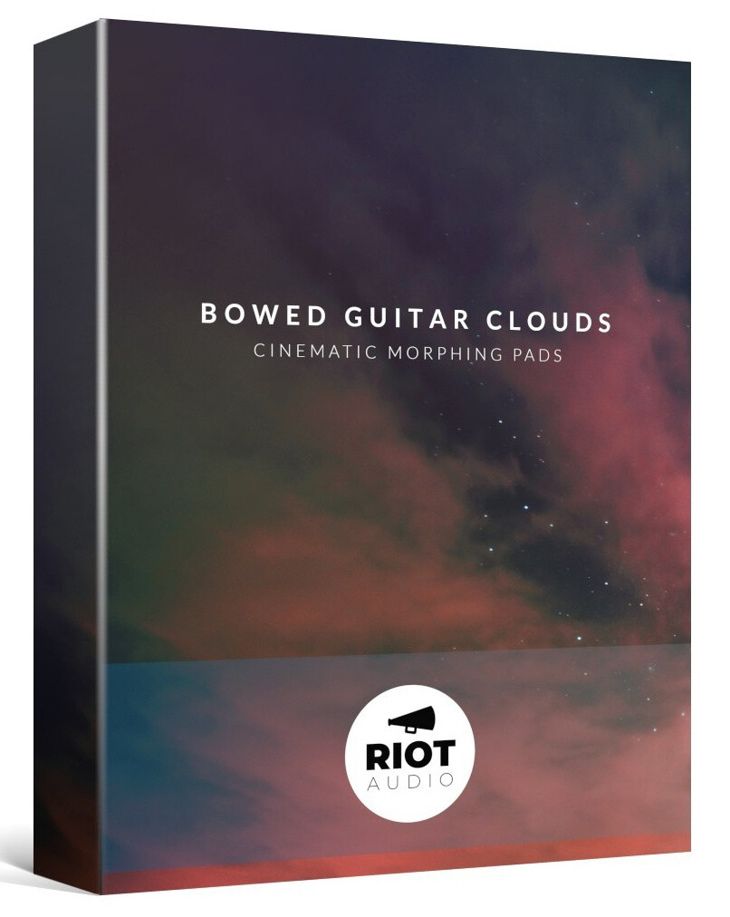 Riot Audio Bowed Guitar Clouds, générateur de textures pour Kontakt