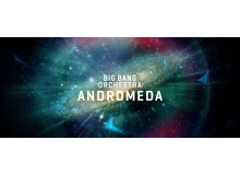 VSL (Vienna Symphonic Library) Big Bang Orchestra : Andromeda