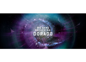 VSL (Vienna Symphonic Library) Big Bang Orchestra : Dorado