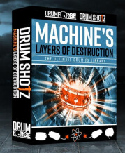 Drumforge Drumshotz Machine's Layers of Destruction