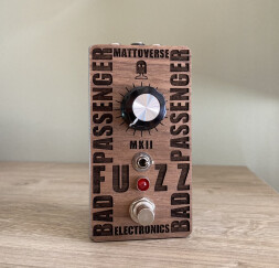 Mattoverse Electronics sort la version MkII de sa fuzz Bad Passenger