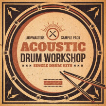 Loopmasters Acoustic Drum Workshop