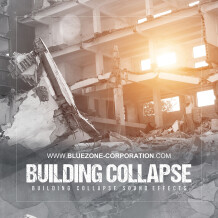 Bluezone Building Collapse Sound Effects