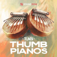 Jouez des pouces avec la Tiny Thumb Pianos de Soundiron