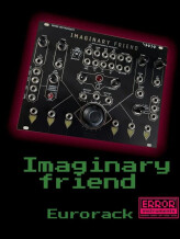 Error Instruments Imaginary Friend Eurorack